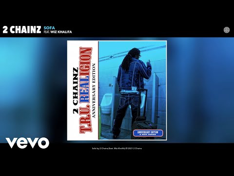 2 Chainz - Sofa (Official Audio) ft. Wiz Khalifa
