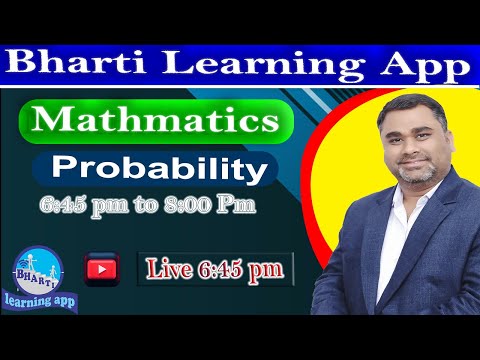 Probability Class - 3 II 6:45 PM TO 8:00 PM II BY S.S BHARTI SIR