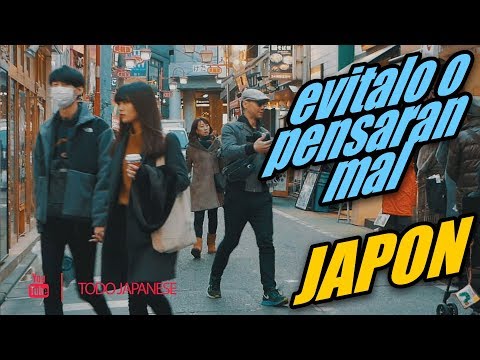 NO Hagas Esto en JAPON! : O la Gente Pensara MAL [JAPANISTIC]