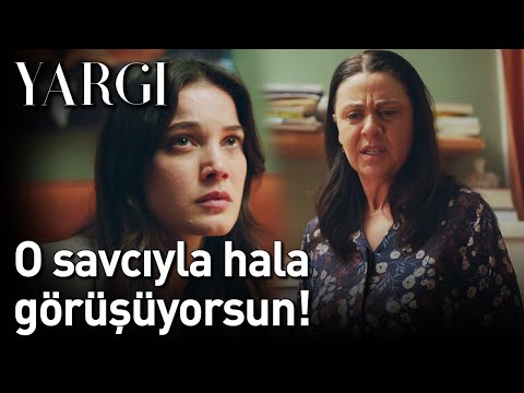 Yargı 30. Bölüm - O Savcıyla Hala Görüşüyorsun!