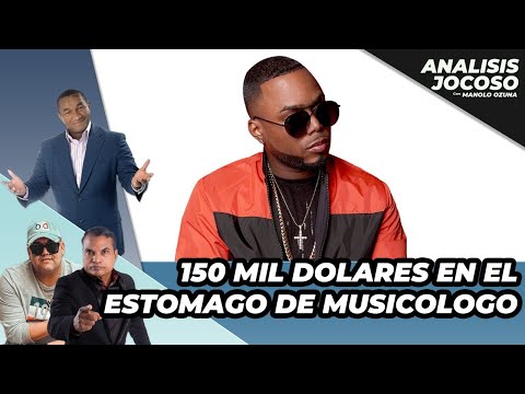 WAO!!! 150 MIL DOLARES EN EL ESTOMAGO DE MUSICOLOGO