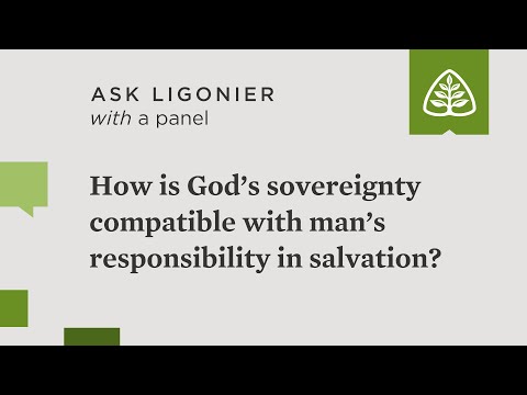 How is God’s sovereignty compatible with man’s responsibility in salvation?