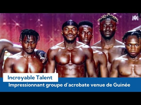 Incroyable Talent 2022 : le groupe d’acrobates venu de Guinée impressionne le jury