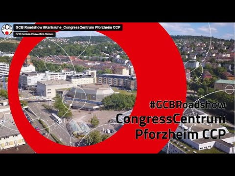 GCB Roadshow #Karlsruhe: CongressCentrum Pforzheim CCP