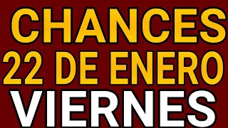 Resultado chances Viernes 22 de Enero de 2021