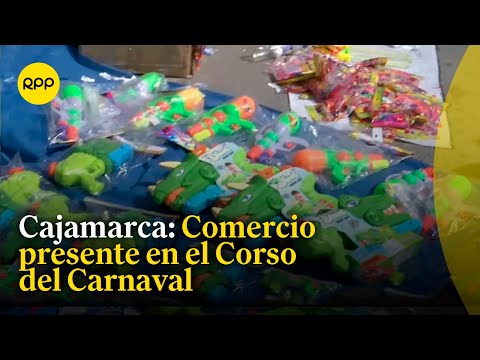 Cajamarca: Diversos comercios se hacen presente en el Corso del Carnaval