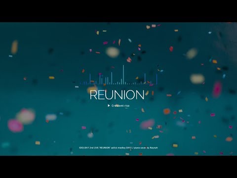 아이돌리쉬 세븐 IDOLiSH7 : 「REUNION」 Piano Medley 나나라이 세트리스트 피아노 메들리