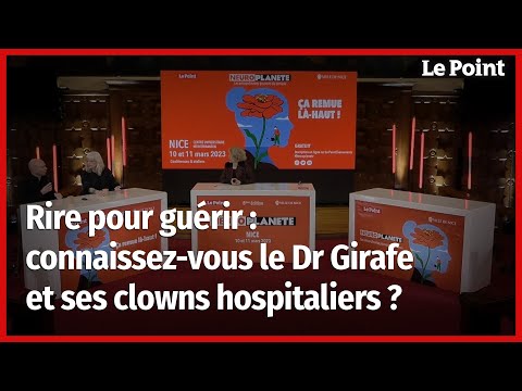 Rire pour guérir : connaissez-vous le Dr Girafe et ses clowns hospitaliers ? Neuroplanète 2023
