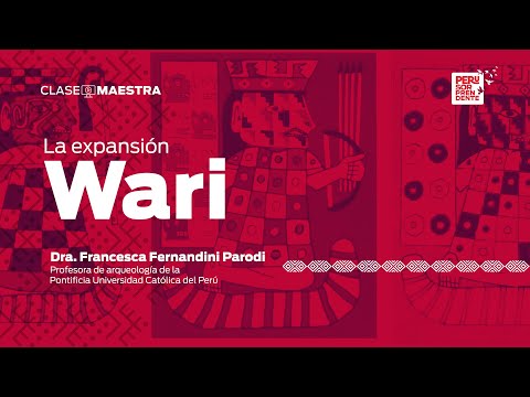 La expansión Wari | CLASE MAESTRA |EPISODIO 19