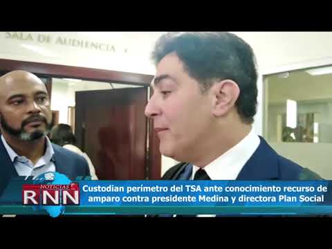 Custodian TSA por conocimiento recurso amparo contra presidente Medina y directora Plan Social