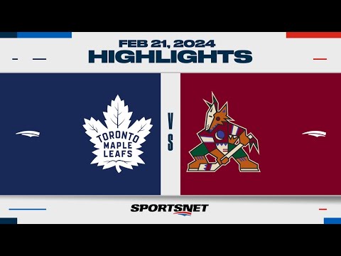 NHL Highlights | Maple Leafs vs. Coyotes - February 21, 2024