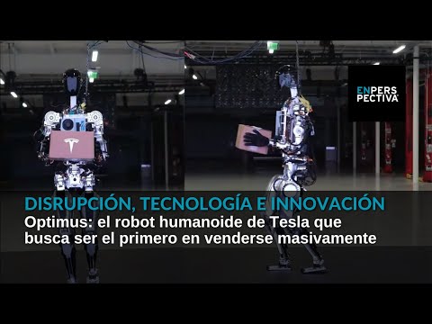 Optimus: el robot humanoide de Tesla que busca ser el primero en venderse masivamente