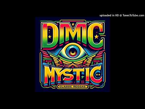 Dmc mystic - Classic Reggae (Rasta mix)