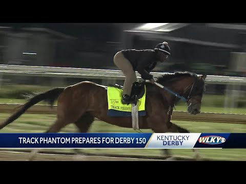 Track Phantom prepares for 150th Kentucky Derby