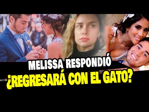 MELISSA PAREDES RESPONDIÓ SI REGRESARÁ CON EL GATO CUBA TRAS TERMINAR CON ALE