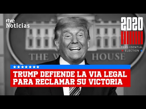 TRUMP sigue DEFENDIENDO LA VÍA LEGAL para RECLAMAR QUE HA GANADO las ELECCIONES I RTVE