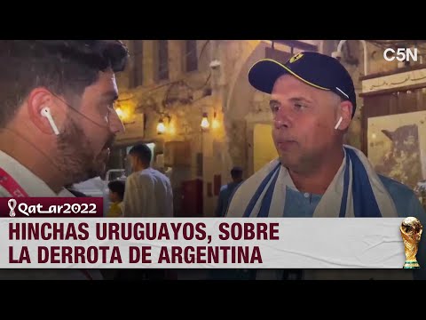 HINCHAS URUGUAYOS opinan sobre la DERROTA de la ARGENTINA en el DEBUT del MUNDIAL