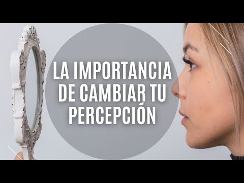 01/10/2024 La importancia de cambiar tu percepción, por Alba Tejada