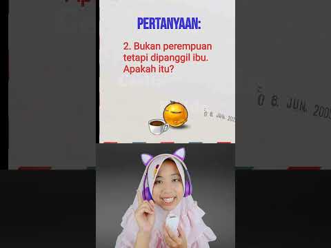 Bukan perempuan tapi dipanggil ibu? apatuh? #tebaktebakan #tekateki #shorts