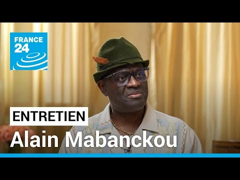 Alain Mabanckou : Je veux exprimer au monde la force de l’imaginaire africain • FRANCE 24
