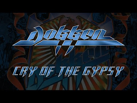 Dokken - Cry Of The Gypsy (Lyrics) HQ Audio