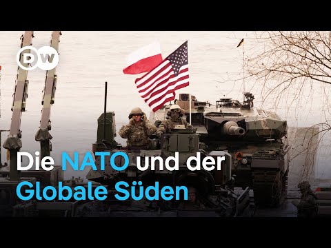 Machtverschiebungen - Die NATO und der Globale Süden | DW Doku Deutsch