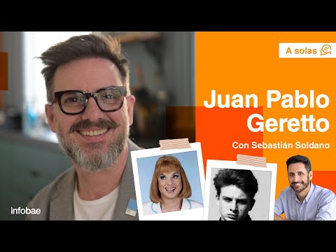 Juan Pablo Geretto con Sebastián Soldano: “Crecí con la fantasía de escapar de una casa hostil