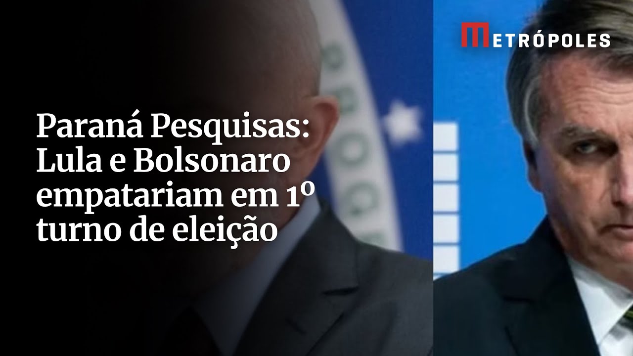Paraná Pesquisas Lula e Bolsonaro empatariam em 1º turno de eleição