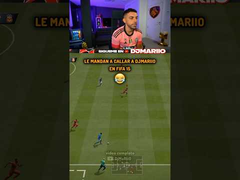 LE MANDAN A CALLAR A DJMARIIO EN <strong>FIFA</strong> 15 😂 #djmariio