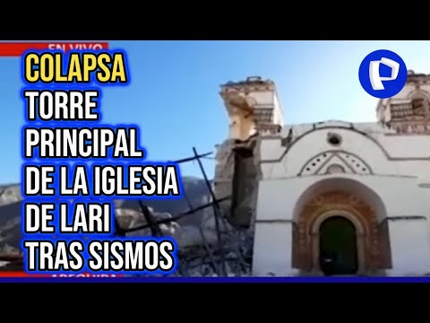 Arequipa: sismos provocan derrumbe de torre principal de iglesia en Lari
