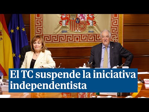 El Tribunal Constitucional suspende la iniciativa independentista en el Parlament de Cataluña