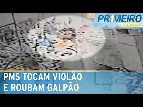 PMs roubam dinheiro e tocam violão durante invasão a galpão | Primeiro Impacto (28/05/24)