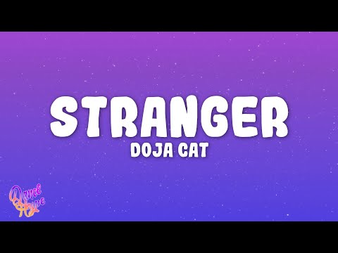 Doja Cat - Stranger