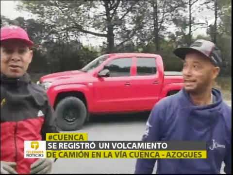 Se registró un volcamiento de camión en la vía Cuenca - Azogues