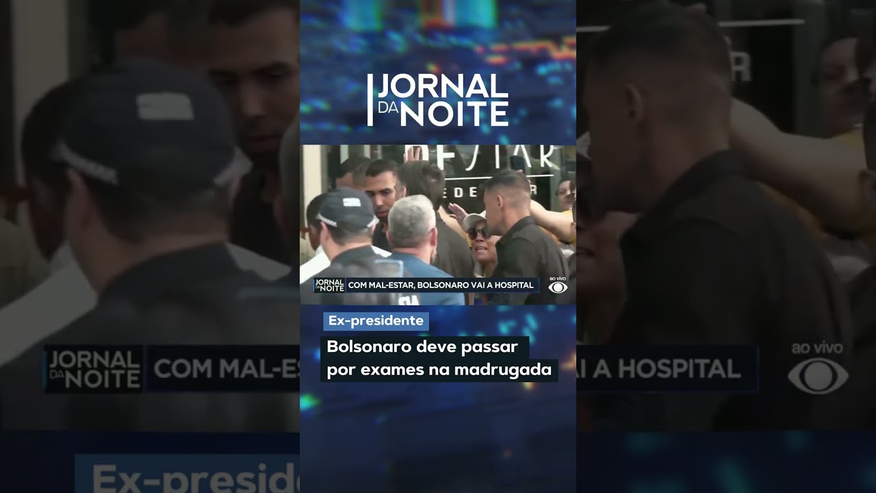 Bolsonaro deve passar por exames durante a madrugada