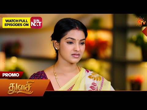 Thulasi  - Promo | <strong>02</strong> Sep 2026 | Tamil Serial | Sun <strong>TV</strong>