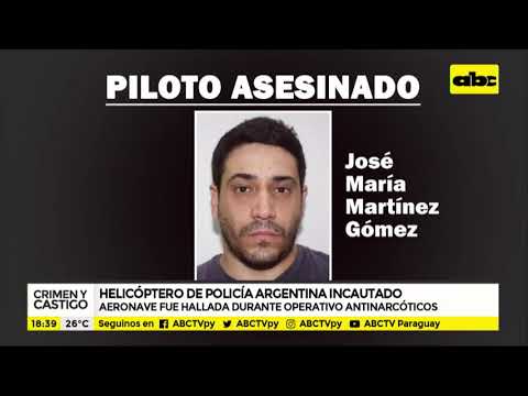 Tras incautación de helicóptero de la Policía Argentina, hallan nexos con el narco Samura
