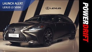 Is The Lexus LS 500h Really Luxurious? : PowerDrift