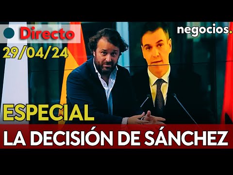 DIRECTO | LA DECISIÓN DE SÁNCHEZ. ESPAÑA CONTIENE LA RESPIRACIÓN ANTE LA OPCIÓN DEL POPULISMO