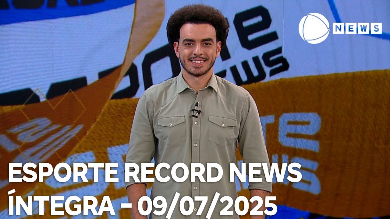 Esporte Record News   09072025