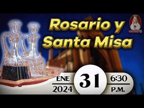 Rosario y Santa Misa  Miércoles 31 de enero 6:30 p.m. | Caballeros de la Virgen