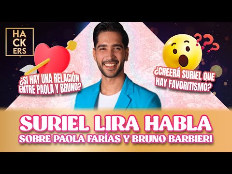 ¿Qué pasa entre Paola Farías y Bruno Barbieri? Suriel Lira se pronuncia | LHDF | Ecuavisa