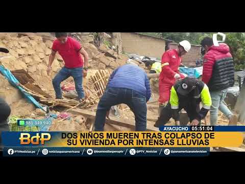 Dos niños pierden la vida después del derrumbe de su casa en Ayacucho