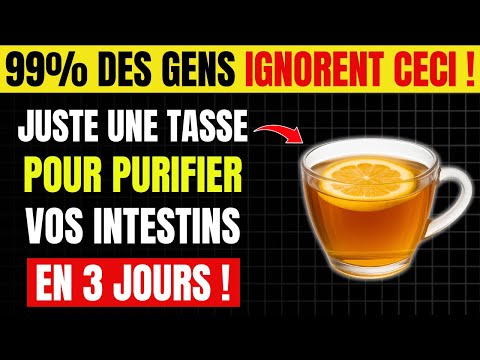 Nettoyez vos INTESTINS et éliminez la CONSTIPATION ! (MÉTHODE 100% NATURELLE)