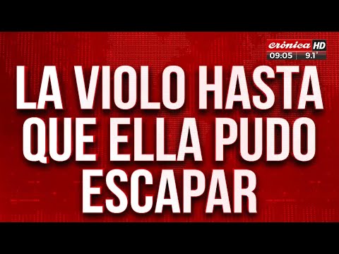 Horror en La Plata: secuestró a su pareja y la violó hasta que pudo escapar