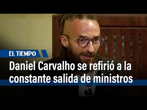 Representante Daniel Carvalho se refirió a la constante salida de ministros del Gobierno | El Tiempo