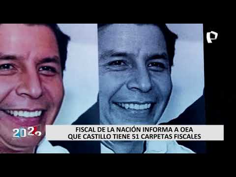 Fiscal de la Nación revela a la OEA que Castillo tiene 51 carpetas fiscales