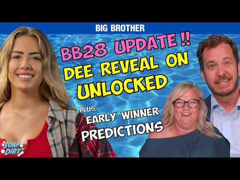 Big Brother Update: Dee Reveal on UNLOCKED, Nominees TODAY & Early Winner Prediction #bb28