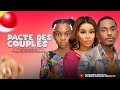 PACTE DES COUPLES - TIMINI EGBUSON, ONYII ALEX, DREAM ALFA, CHARITY ONAH - Dernier film nig?rian.