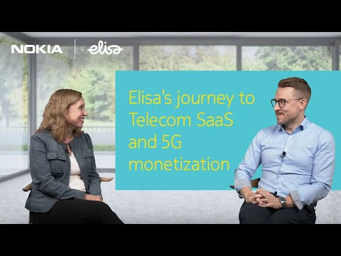 Elisa’s journey to Telecom SaaS and 5G monetization